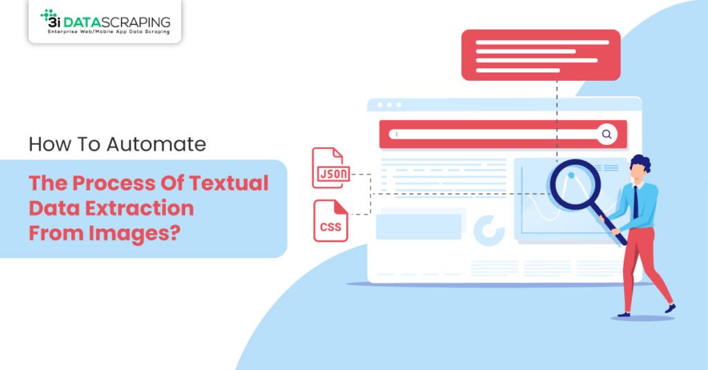 Automate The Process Of Textual Data Extraction From Images