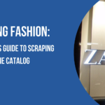 A Beginner’s Guide to Scraping Zara’s Online Catalog