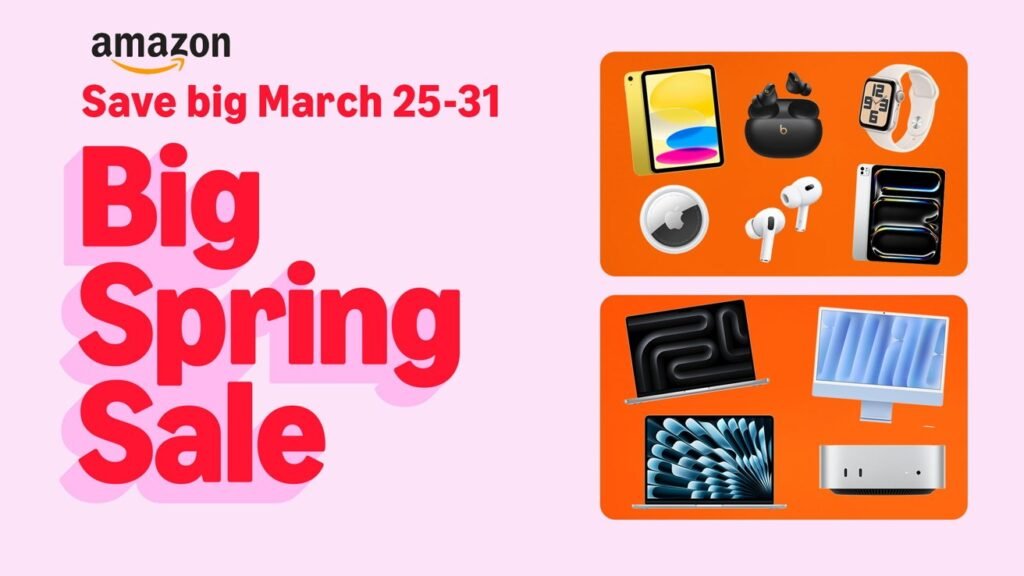 Amazon Big Spring Sale 2025 Starts March 25, Save on Apple