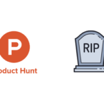 Are Product Hunt’s featured products still online today?
