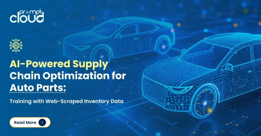 How AI is Transforming the Auto Supply Chain with Real-Time Data?