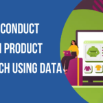 How to Conduct Amazon Product Research Using Data