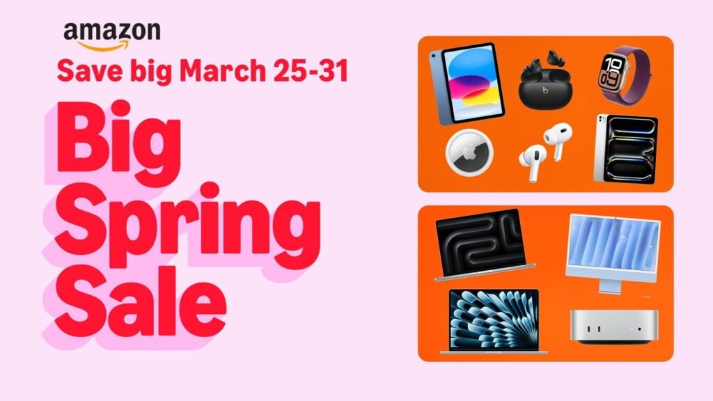 Save Big on Apple Deals at Amazon’s Spring Sale 2025