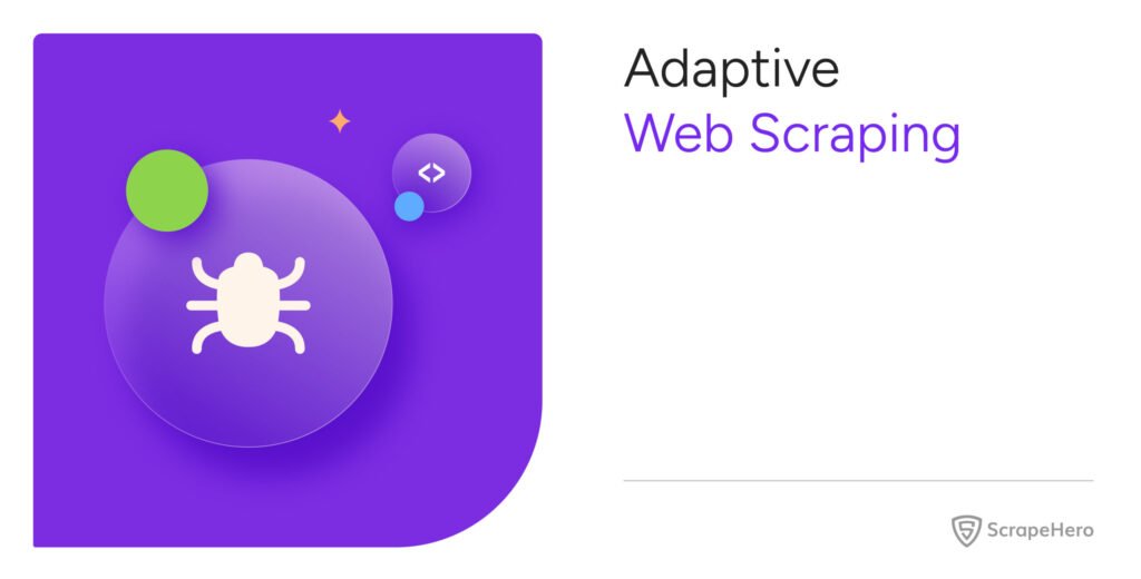 How to Efficiently Perform Adaptive Web Scraping