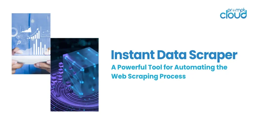 Instant Data Scrapers 2025 | Features and Benefits